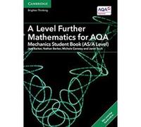 A Level Further Mathematics for AQA Mechanics Student Book (AS/A Level) with Cambridge Elevate Edition (2 Years) (AS/A Level Further Mathematics AQA) - [Version Originale] Inconnu (Auteur)