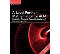 A Level Further Mathematics For Aqa Statistics Student Book (As/A Level) With Cambridge Elevate Edition (2 Years)