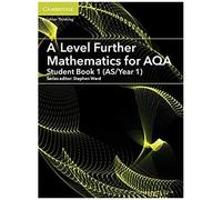 A Level Further Mathematics For Aqa Student Book 1 (As/Year 1)