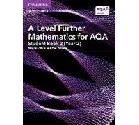 A Level Further Mathematics For Aqa Student Book 2 (Year 2)
