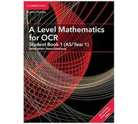 A Level Mathematics For Ocr A Student Book 1 (As/Year 1) With Cambridge Elevate Edition (2 Years)