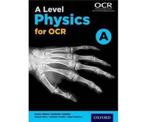 A Level Physics for OCR A Student Book by Nigel Saunders Paperback Book Jo Locke, Graham Bone, Nigel Saunders, Paul Bircher (Auteur)