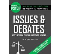 A-Level Psychology: Issues & Debates: Notes, Revision, Practice Questions & Answers