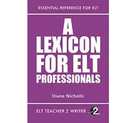 A Lexicon For ELT Professionals