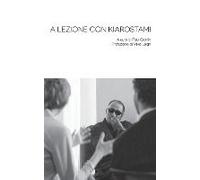 A Lezione Con Kiarostami