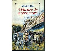 À l'heure de notre mort