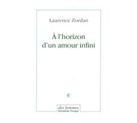 A L'horizon D'un Amour Infini