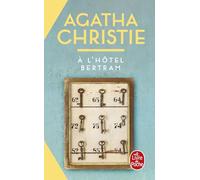 A l'hôtel Bertram (Nouvelle traduction révisée)