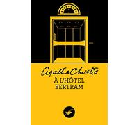 A l'hôtel Bertram (Nouvelle traduction révisée)