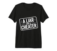 A Liar and A Cheater Breakup Puns Expose Ex - T-Shirt Haut de Gamme