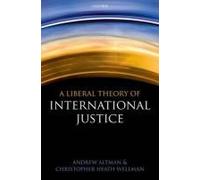 A Liberal Theory Of International Justice