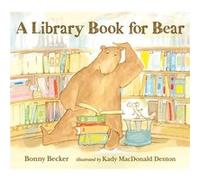 A Library Book For Bear (Paperback) Bonny Becker, (Auteur)