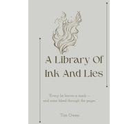 A Library of Ink and Lies