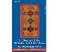 A Library of the World's Best Literature - Ancient and Modern - Vol. XXV (Forty-Five Volumes); Masques-Mitford Warner, Charles Dudley (Auteur)