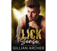 A Lick of Sense - Gillian Archer - Gillian Archer - ebook (ePub) - Livre