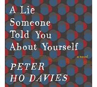 A Lie Someone Told You About Yourself