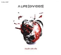 A Life Divided - Heart on Fire [Import]