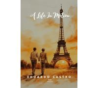 A Life in Motion