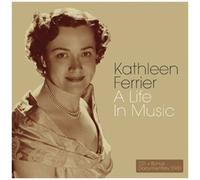 Kathleen Ferrier - A Life In Music