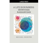 A Life in Numbers: Srinivasa Ramanujan