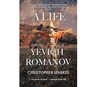 A Life in the Day of Yevich Romanov