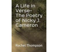 A Life in Verse- The Poetry of Nicky J. Cameron