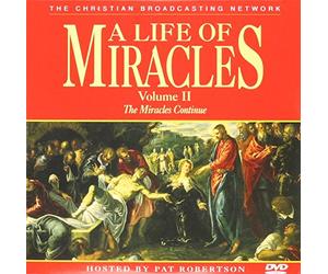 A Life of Miracles Vol. 2: The Miracles Continue w