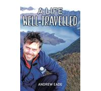 A Life Well-Travelled