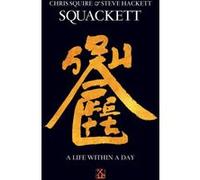 Squackett - A Life Within A Day (Special Edition)