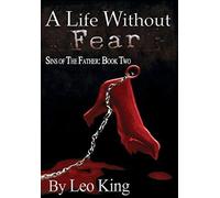 A Life Without Fear