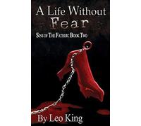 A Life Without Fear