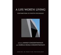 A Life Worth Living