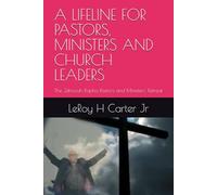 A LIFELINE FOR PASTORS, MINISTERS AND CHURCH LEADERS: The Jehovah Rapha Pastors and Ministers' Retreat