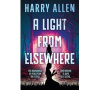 A Light From Elsewhere - Harry Allen - Book Guild Publishing - ebook (ePub) - Livre