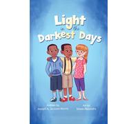 A Light in the Darkest Days