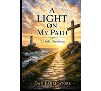 A Light On My Path: A Daily Devotional
