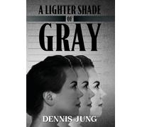 A Lighter Shade Of Gray