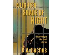 A Lighter Shade Of Night