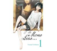 À l'image de Mona Lisa... - Tome 1 - Tsumuji Yoshimura - Akata - broché - Manga