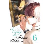 À l'image de Mona Lisa... - Tome 6 (VF) - Tsumuji Yoshimura - Akata - broché - Manga