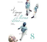À l'image de Mona Lisa... - Tome 8 Tsumuji Yoshimura (Auteur), Victoria Seigneur (Traduction)
