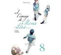 À l'image de Mona Lisa... - Tome 8 - Tsumuji Yoshimura - Akata - broché - Manga