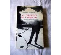 À l'imparfait de l'objectif : Souvenirs et portraits