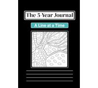 A Line at a Time: The 5-Year Journal for Everyday Reflection