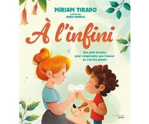 À l'infini Miriam Tirado (Auteur), Nuria Aparicio (Auteur)