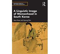 A Linguistic Image of Womanhood in South Korea