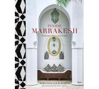 A l'intérieur de Marrakech : Maisons et jardins enchanteurs