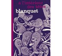 A l'intérieur des têtes Tome 40 - Stéphane Blanquet - L'association - broché - Bande dessinée