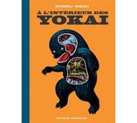 À l'interieur des yokai Shigeru Mizuki (Auteur)
