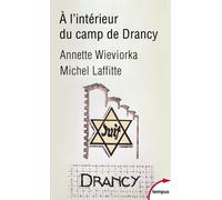 A l'intérieur du camp de Drancy - Annette Wieviorka - Perrin - Poche - Etude